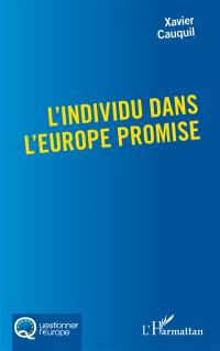 L'individu dans l'Europe promise