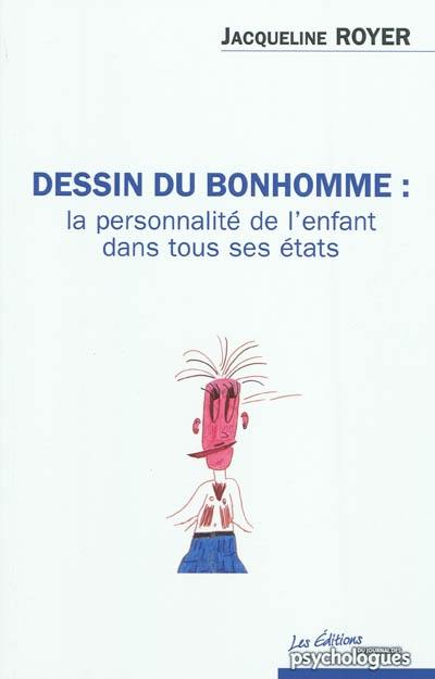 Dessin du bonhomme : la personnalité de l'enfant dans tous ses états