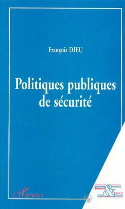 Politiques publiques de sécurité