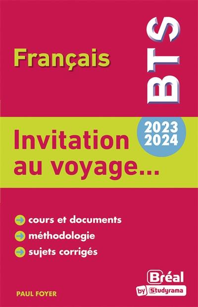 Invitation au voyage... : BTS français thème 2023-2024