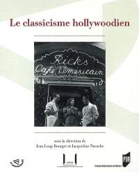 Le classicisme hollywoodien