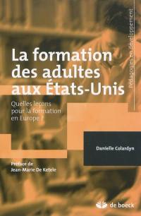 La formation des adultes aux États-Unis : quelles leçons pour la formation en Europe ?