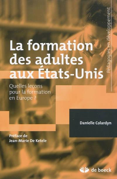 La formation des adultes aux États-Unis : quelles leçons pour la formation en Europe ?