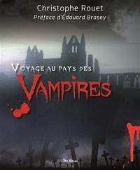 Voyage au pays des vampires