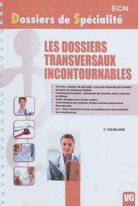 Les dossiers transversaux incontournables