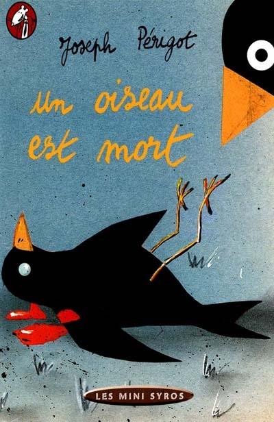 Un oiseau est mort