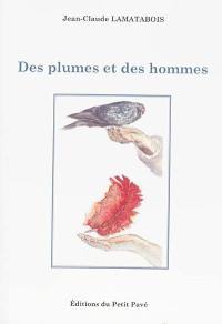 Des plumes et des hommes : conte