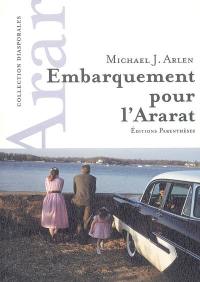 Embarquement pour l'Ararat