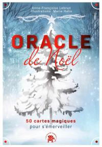 Oracle de Noël : 50 cartes magiques pour s'émerveiller