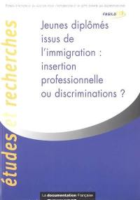 Jeunes diplômés issus de l'immigration : insertion professionnelle ou discriminations ?