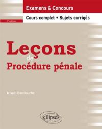 Leçons de procédure pénale : cours complet et sujets corrigés