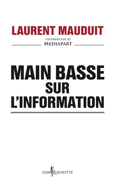 Main basse sur l'information