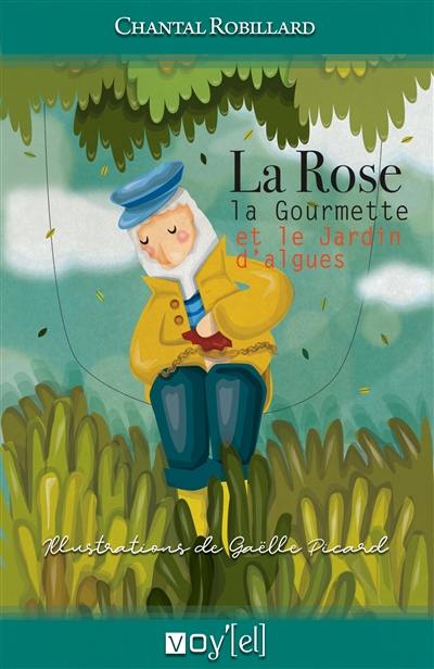 La rose, la gourmette et le jardin d'algues