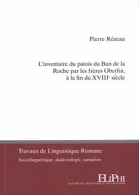 L'inventaire du patois du Ban de la Roche par les frères Oberlin, à la fin du XVIIIe siècle