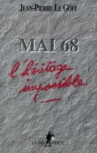 Mai 68, l'héritage impossible