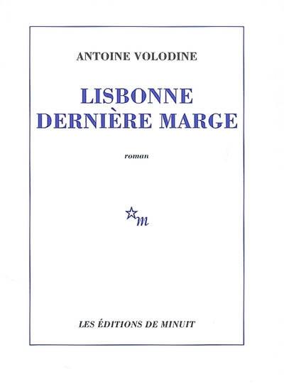 Lisbonne, dernière marge