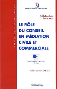 Le rôle du conseil en médiation civile et commerciale