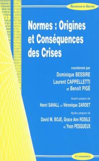 Normes : origines et conséquences des crises