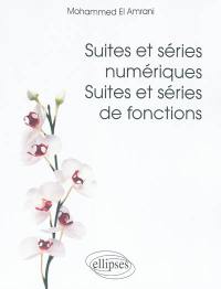 Suites et séries numériques, suites et séries de fonctions