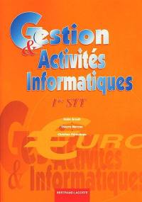 Gestion et activités informatiques : 1re STT