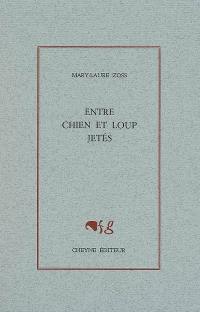 Entre chien et loup jetés