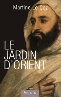 Le jardin d'Orient