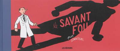 Le savant fou