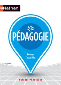 La pédagogie : retenir l'essentiel