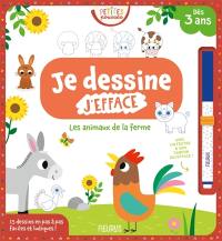 Les animaux de la ferme : je dessine, j'efface