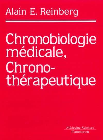 Chronobiologie médicale, chronothérapeutique