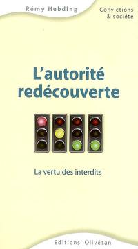 L'autorité redécouverte : la vertu des interdits