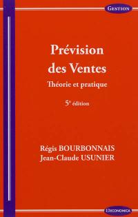 Prévision des ventes : théorie et pratique