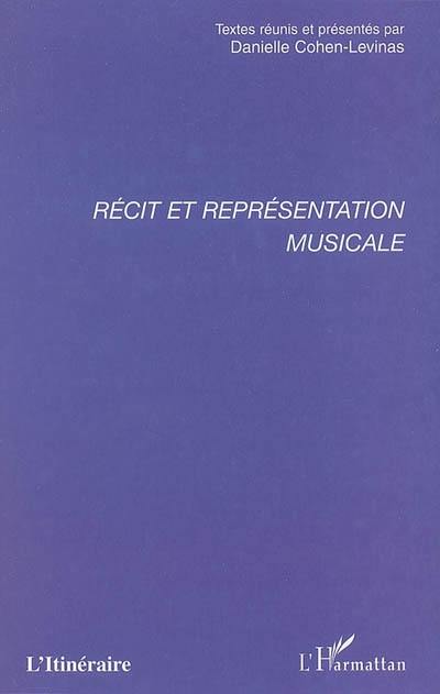 Récit et représentation musicale