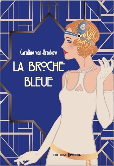 La broche bleue