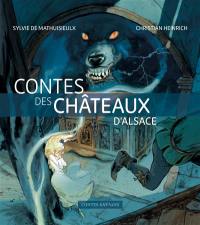 Contes des châteaux d'Alsace