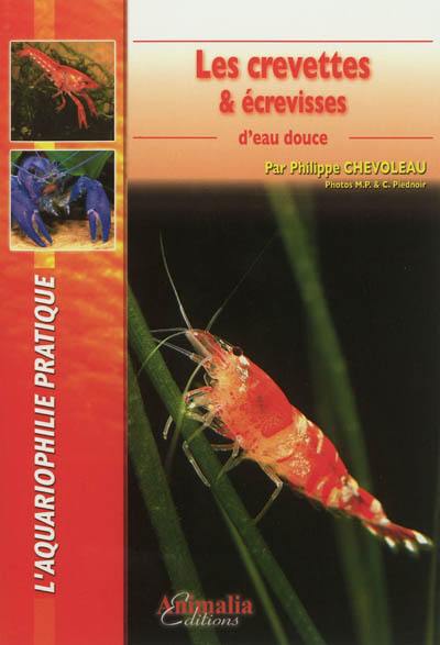 Les crevettes & écrevisses d'eau douce