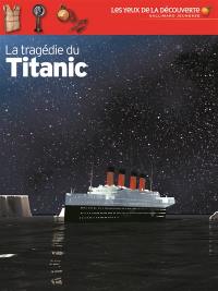 La tragédie du Titanic