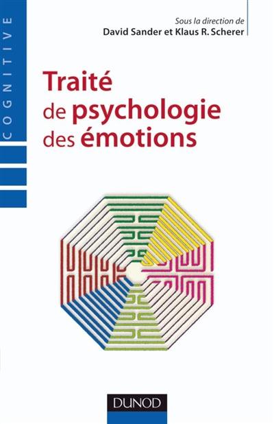 Traité de psychologie des émotions