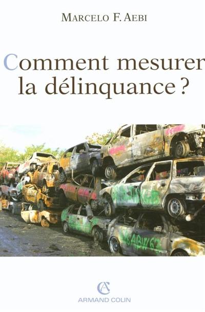 Comment mesurer la délinquance ?