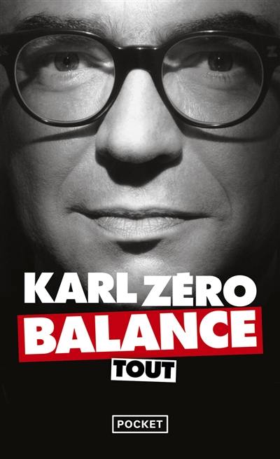 Karl Zéro balance tout