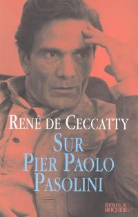 Sur Pier Paolo Pasolini