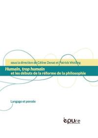 Humain, trop humain et les débuts de la réforme de la philosophie