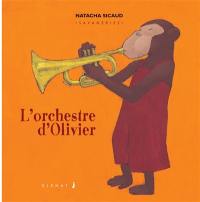 Savaneries. Vol. 5. L'orchestre d'Olivier