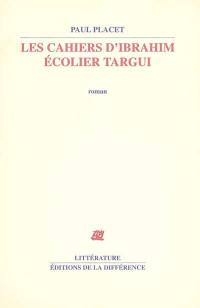 Les cahiers d'Ibrahim, écolier Targui