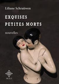 Exquises petites morts