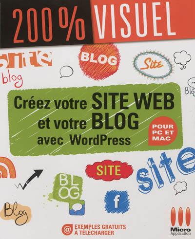 Créez votre site Web et votre blog avec WordPress : pour PC et Mac