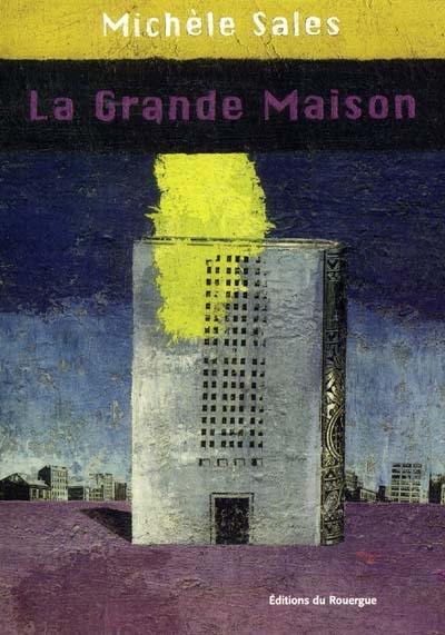 La grande maison