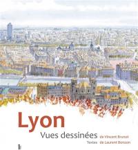 Lyon : vues dessinées