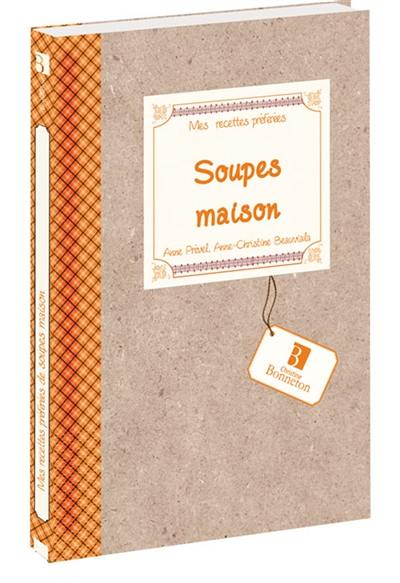 Soupes maison