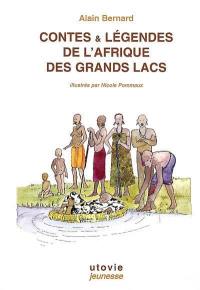 Contes & légendes de l'Afrique des grands lacs